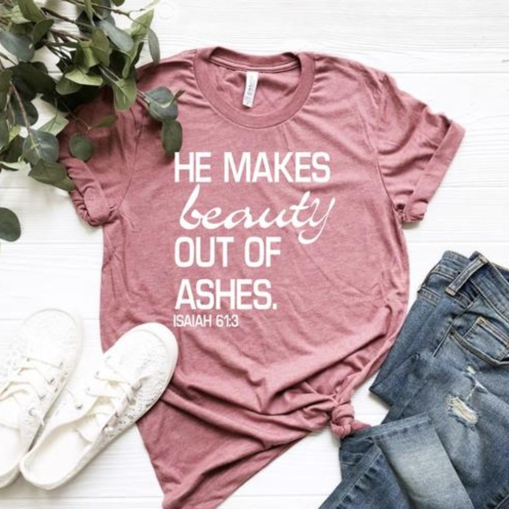 He Makes Beauty Out of Ashes (8)